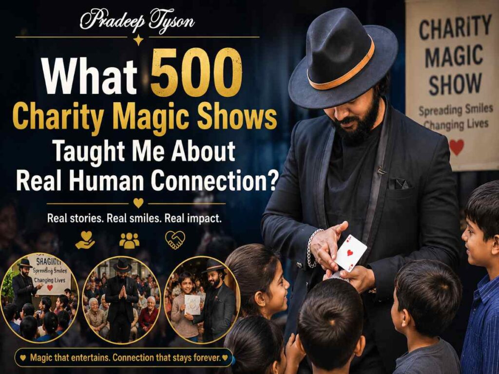 What 500 Charity Magic Shows Taught Me About Real Human Connection_