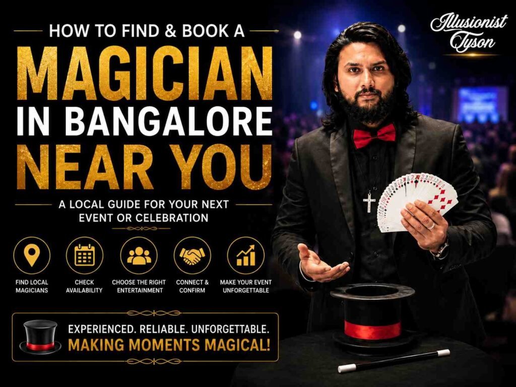How to Find and Book a Magician in Bangalore Near You